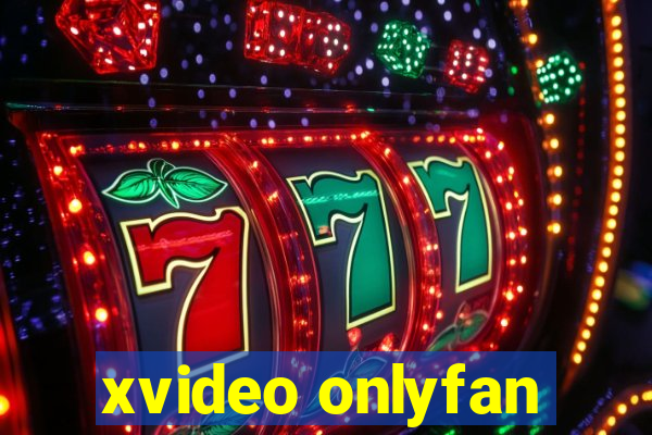 xvideo onlyfan